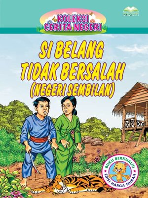 cover image of Si Belang Tidak Bersalah (Negeri Sembilan)